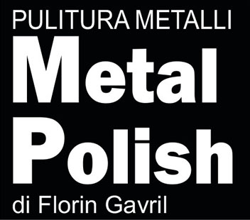 METAL POLISH di Florin Gavril – Via Papa Giovanni XXIII, 7 – 23873 Missaglia (LC) – P.IVA IT04154020137